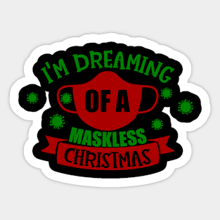 I'm Dreaming of a Maskless Christmas Sticker